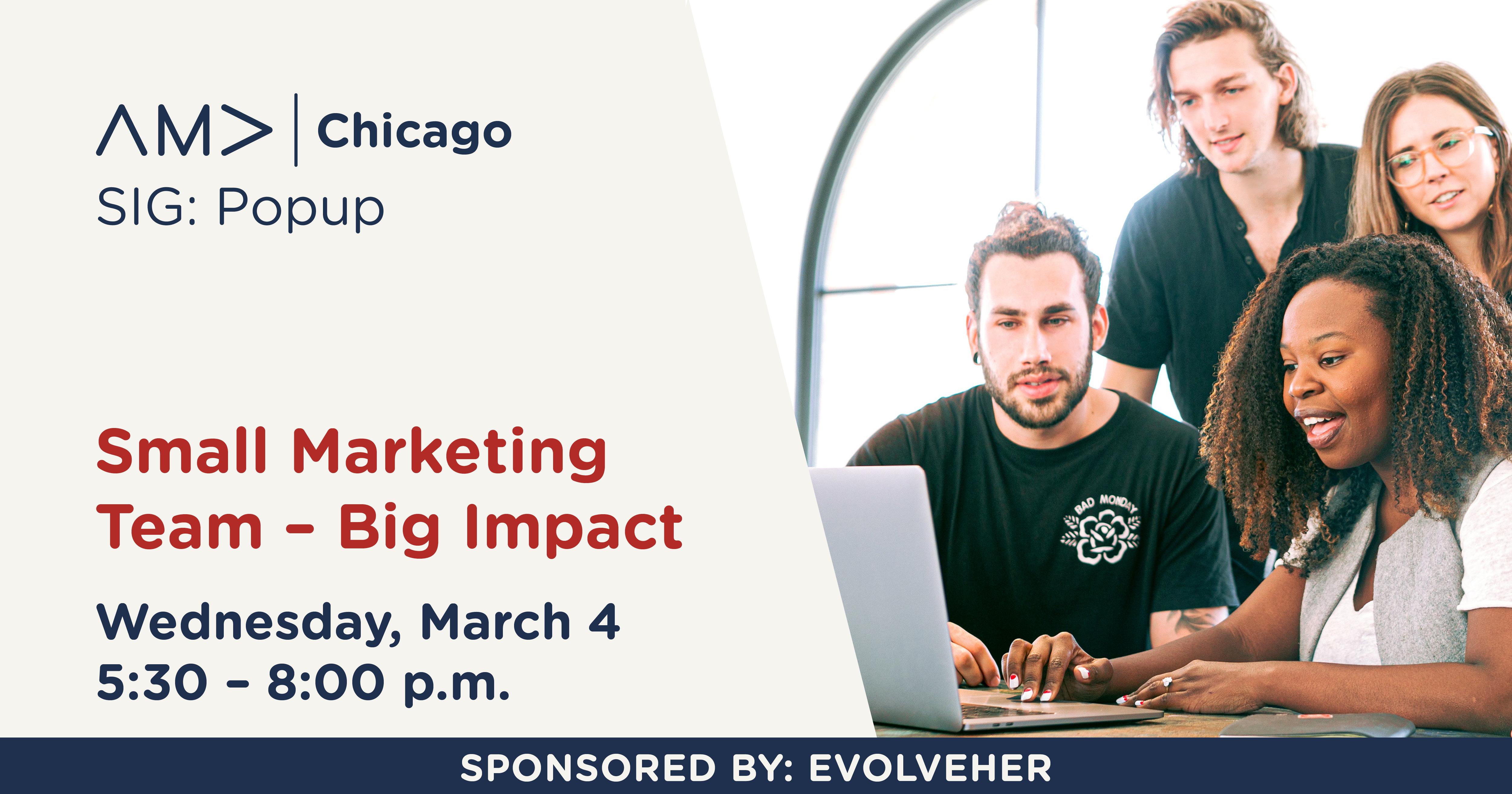 SIG: Popup – Small Marketing Team, Big Impact – Mar. 2020