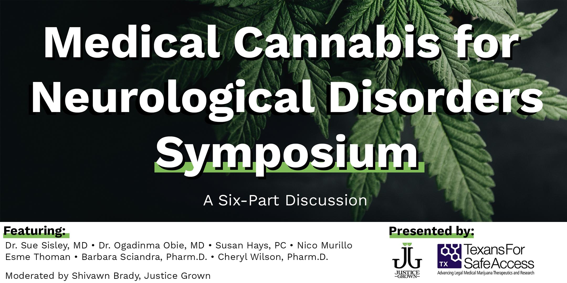 Medical Cannabis for Neurological Disorders Symposium 
