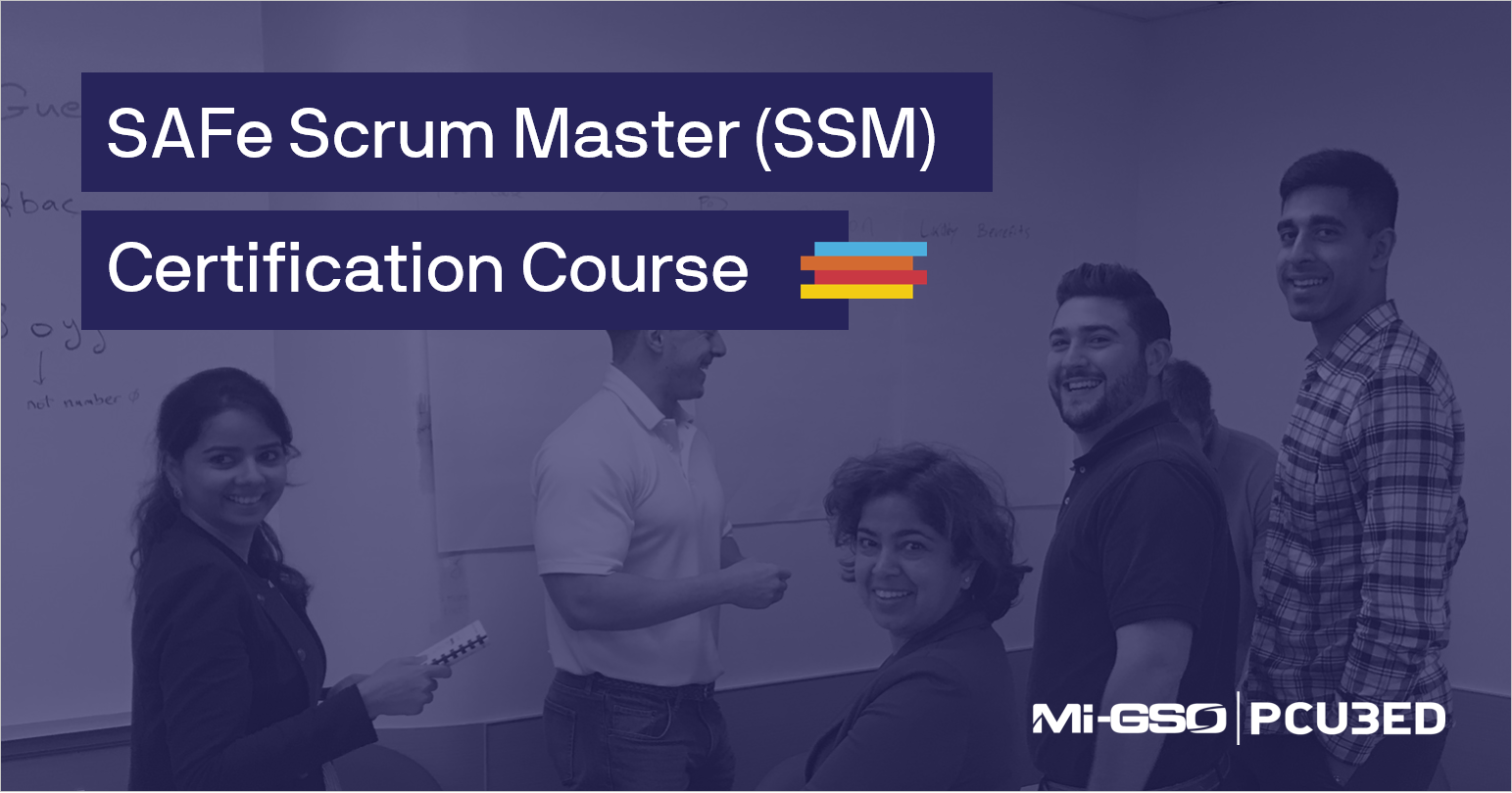 SAFe® Scrum Master (SSM) 5.0 - Certification Course - GUARANTEED TO RUN