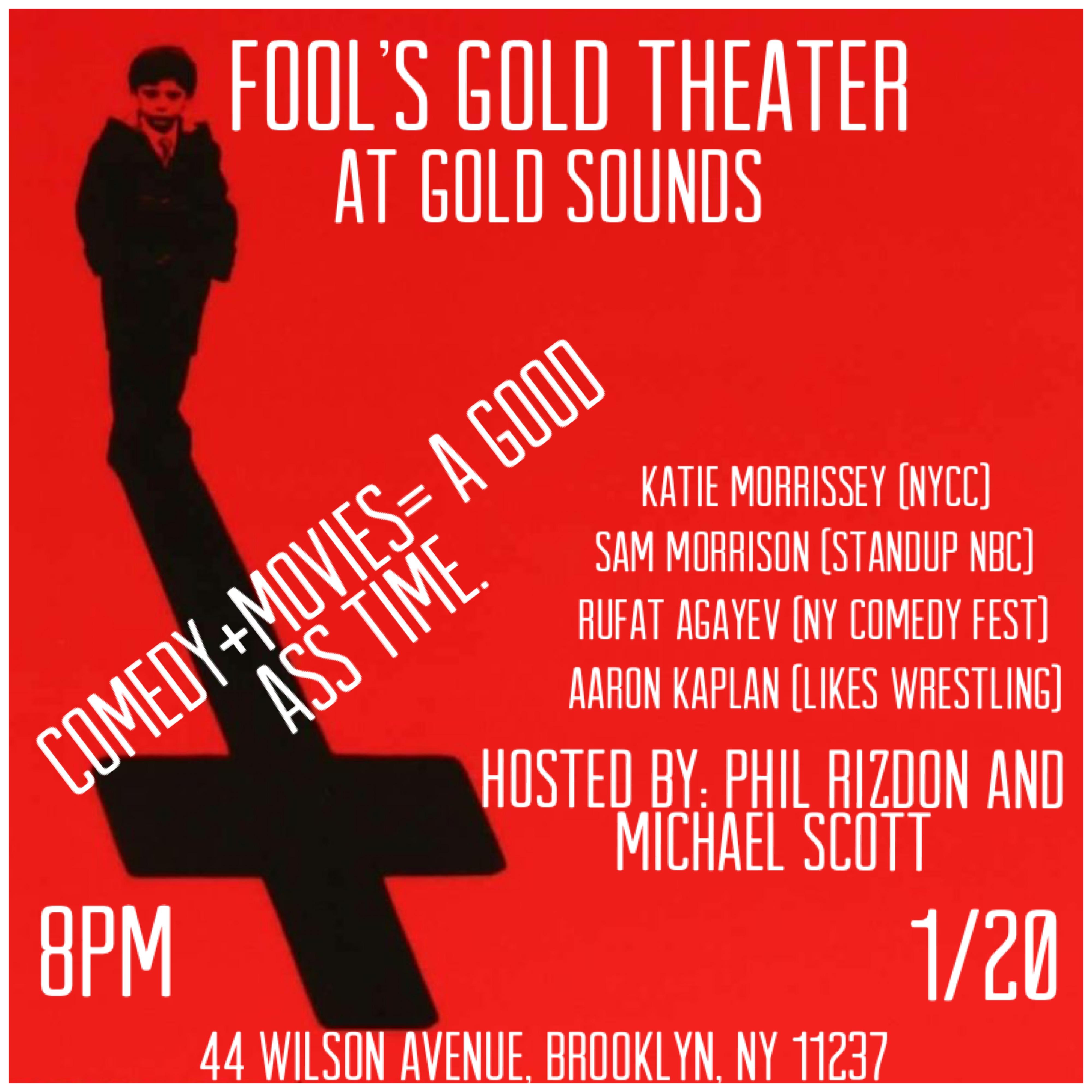 Grove Street Comedy presents: Fool’s Gold at Gold Sounds
