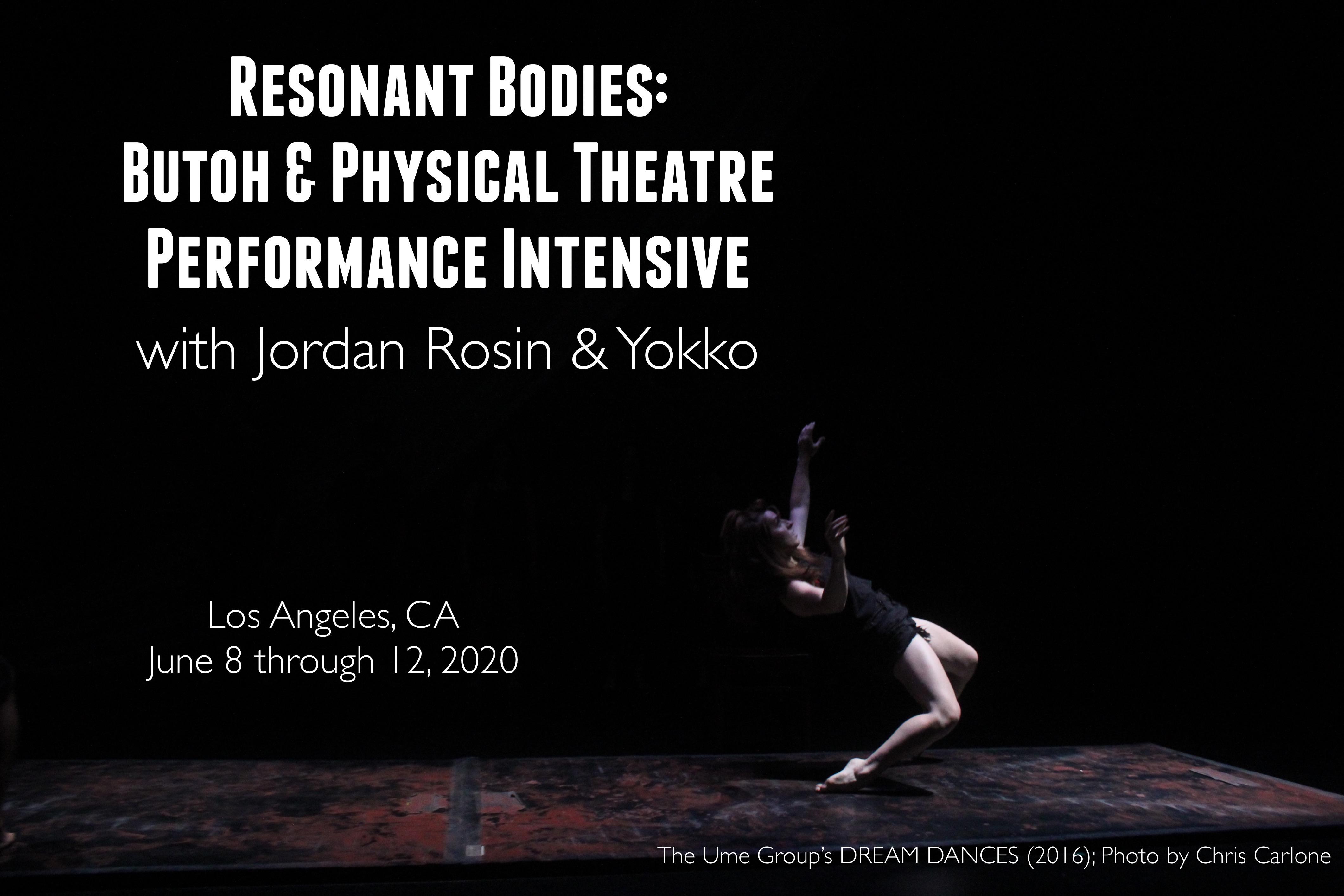 Resonant Bodies: Butoh & Physical Theatre Performance Intensive