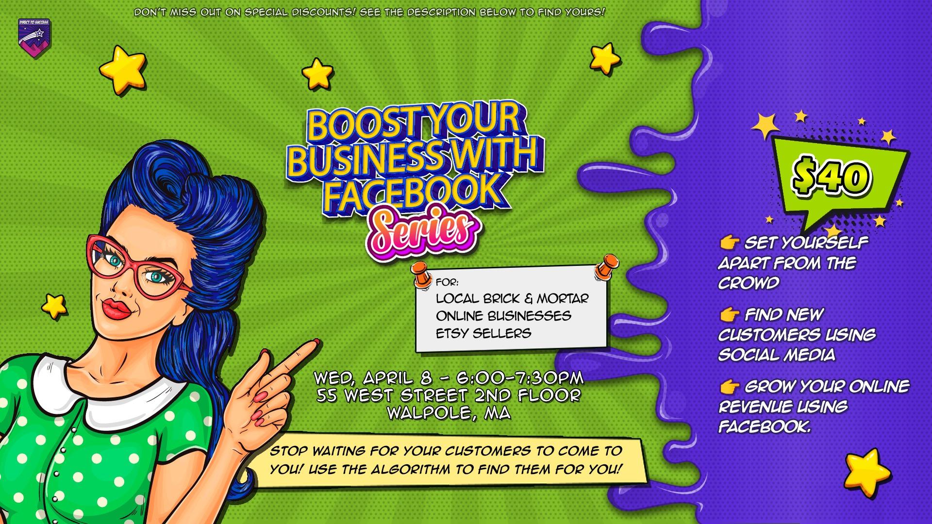 Boost Your Business with Facebook, Walpole MA