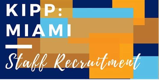KIPP Miami Recruitment and Networking Event