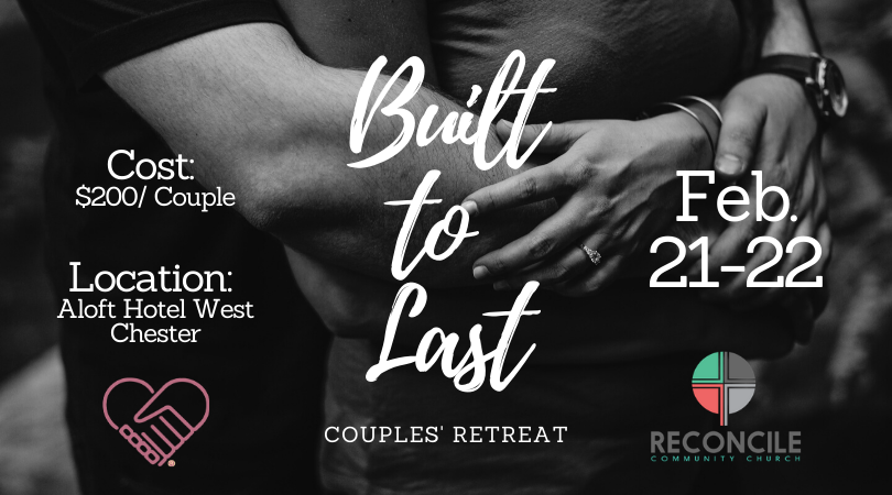 Built To Last Couples Retreat