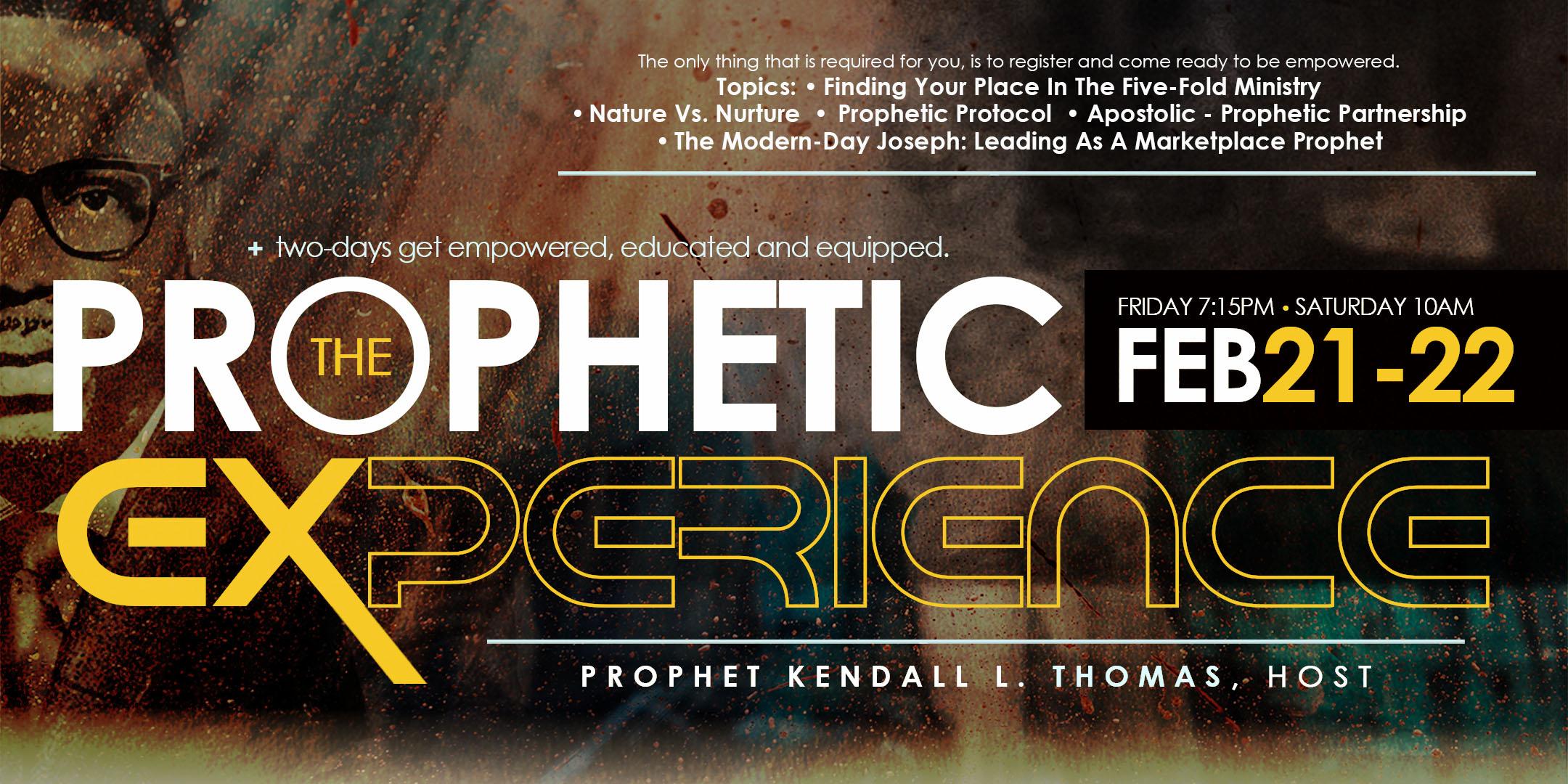 The Prophetic Experience