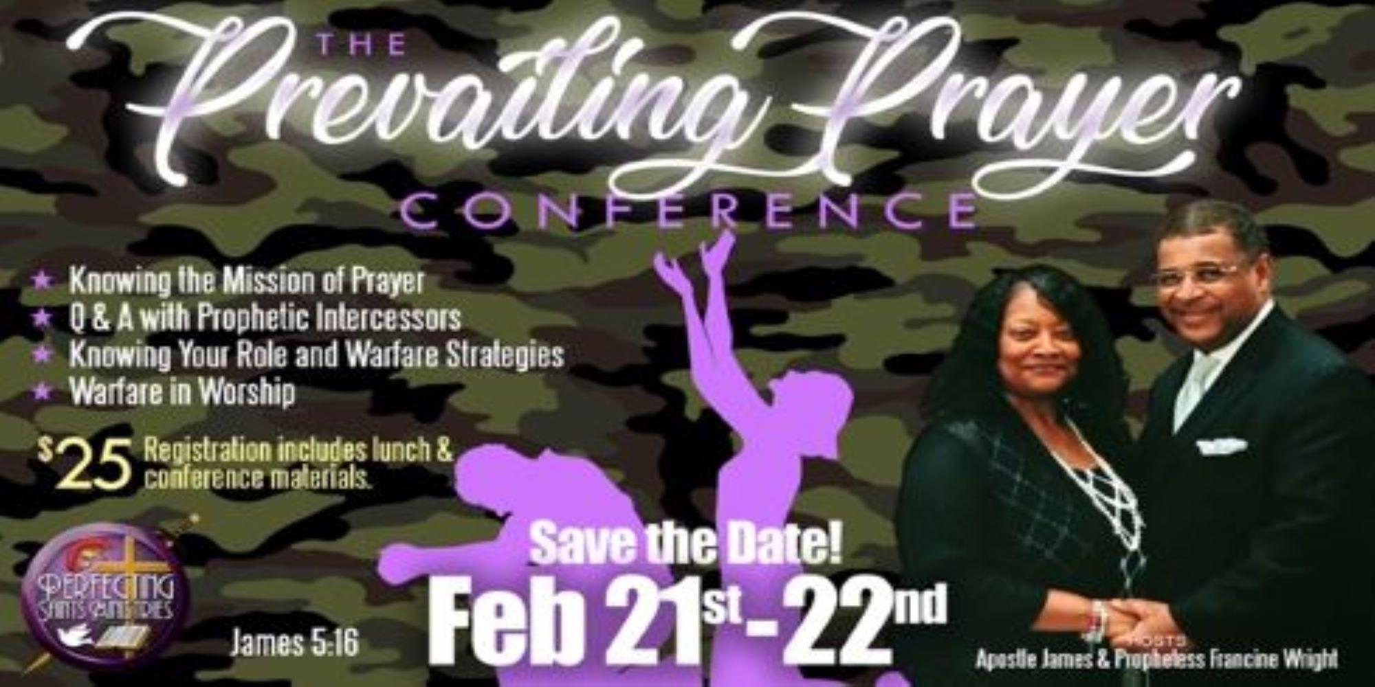 Prevailing Prayer: A Prophetic Prayer Conference