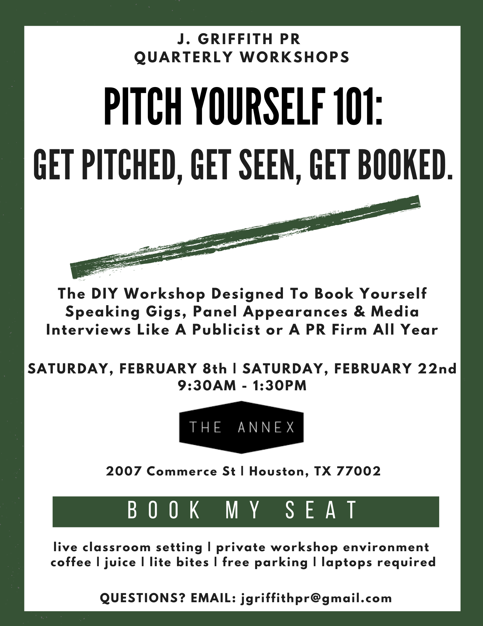 J.Griffith PR Quarterly Workshops: PITCHED 101! Get Noticed, Seen & Booked!
