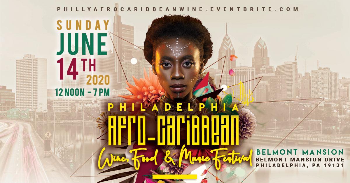 Philadelphia AFRO-Caribbean Wine Food & Music Festival