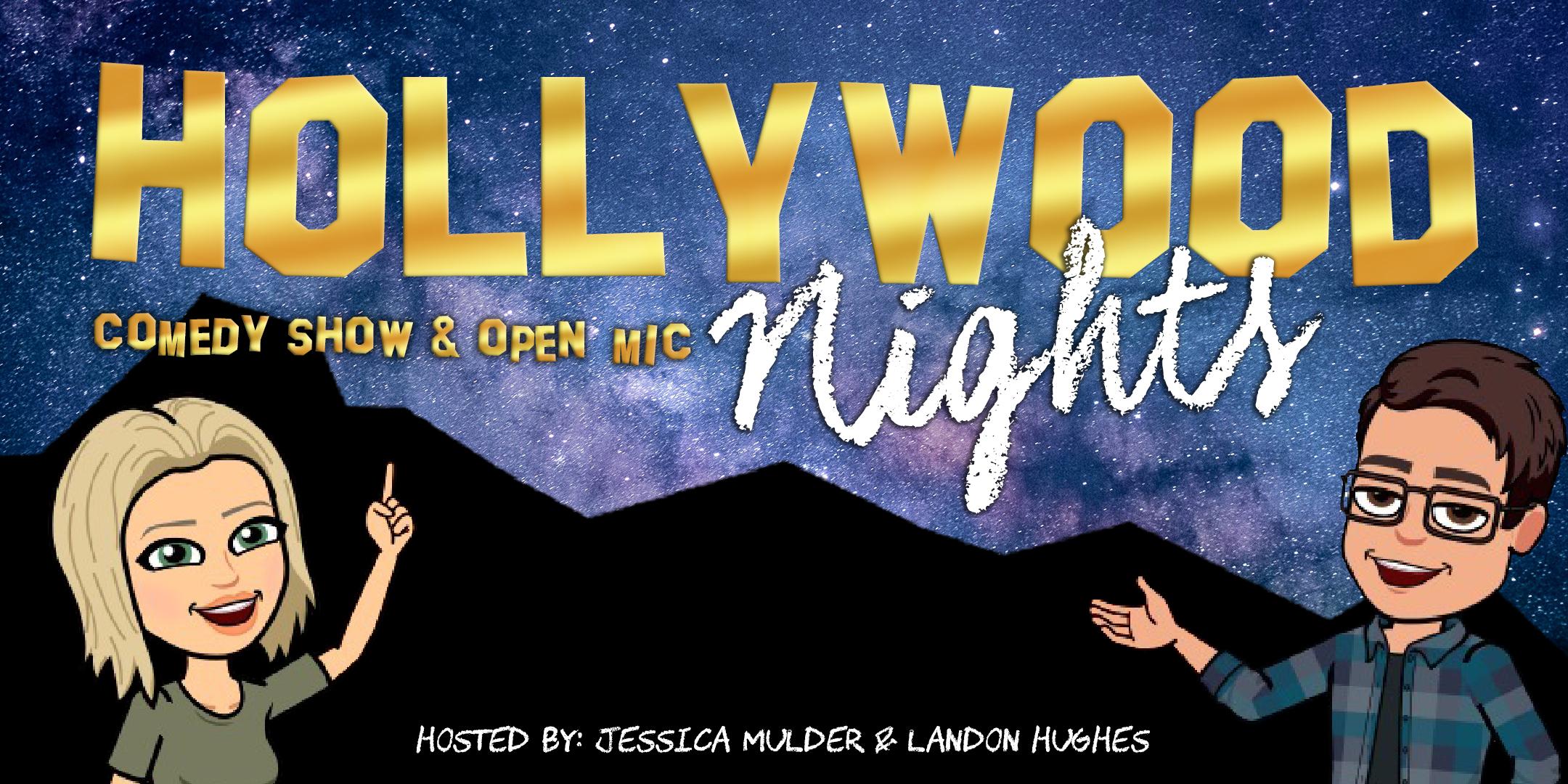 Hollywood Nights Comedy Show & Open Mic