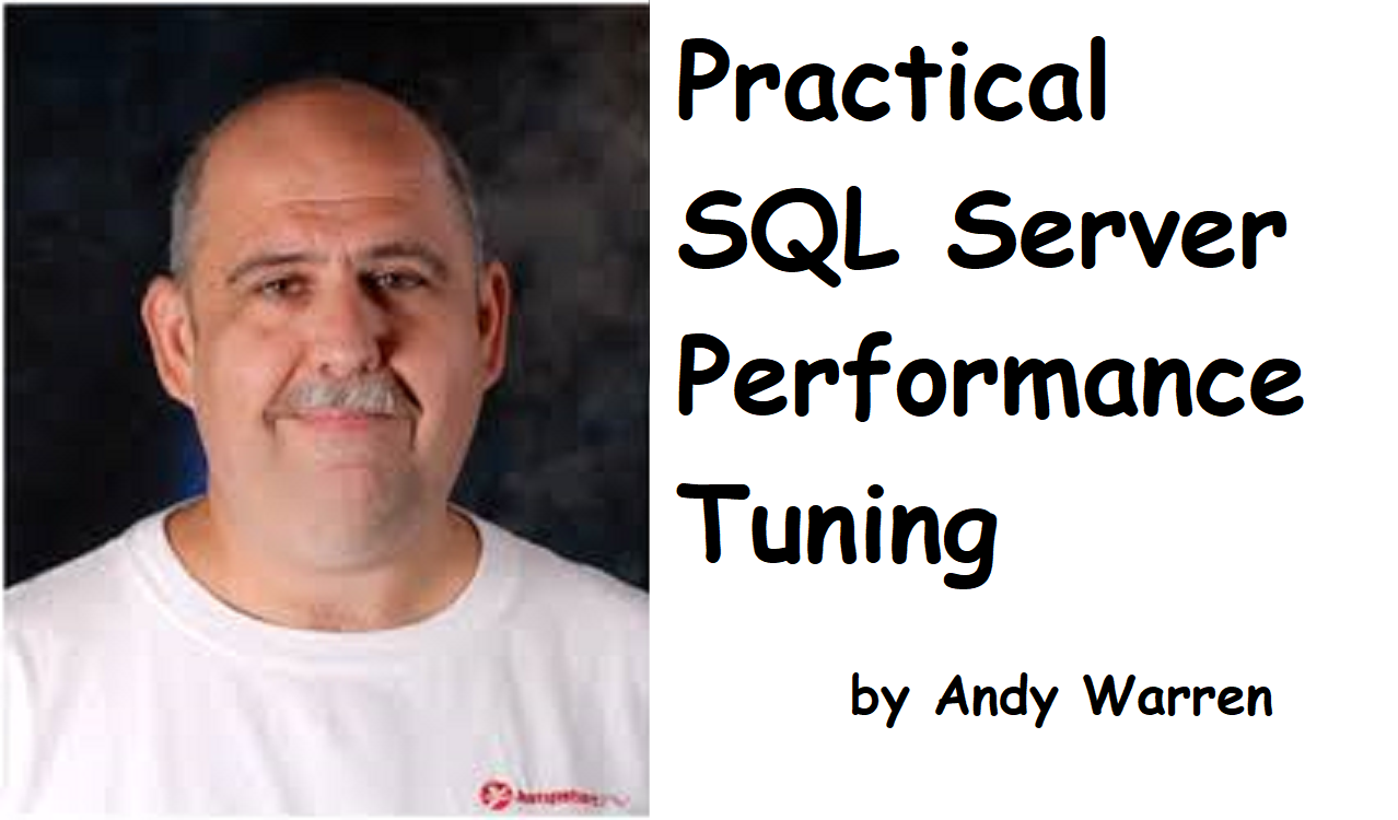 SQL Saturday Tampa Pre Con - Practical SQL Server Performance Tuning