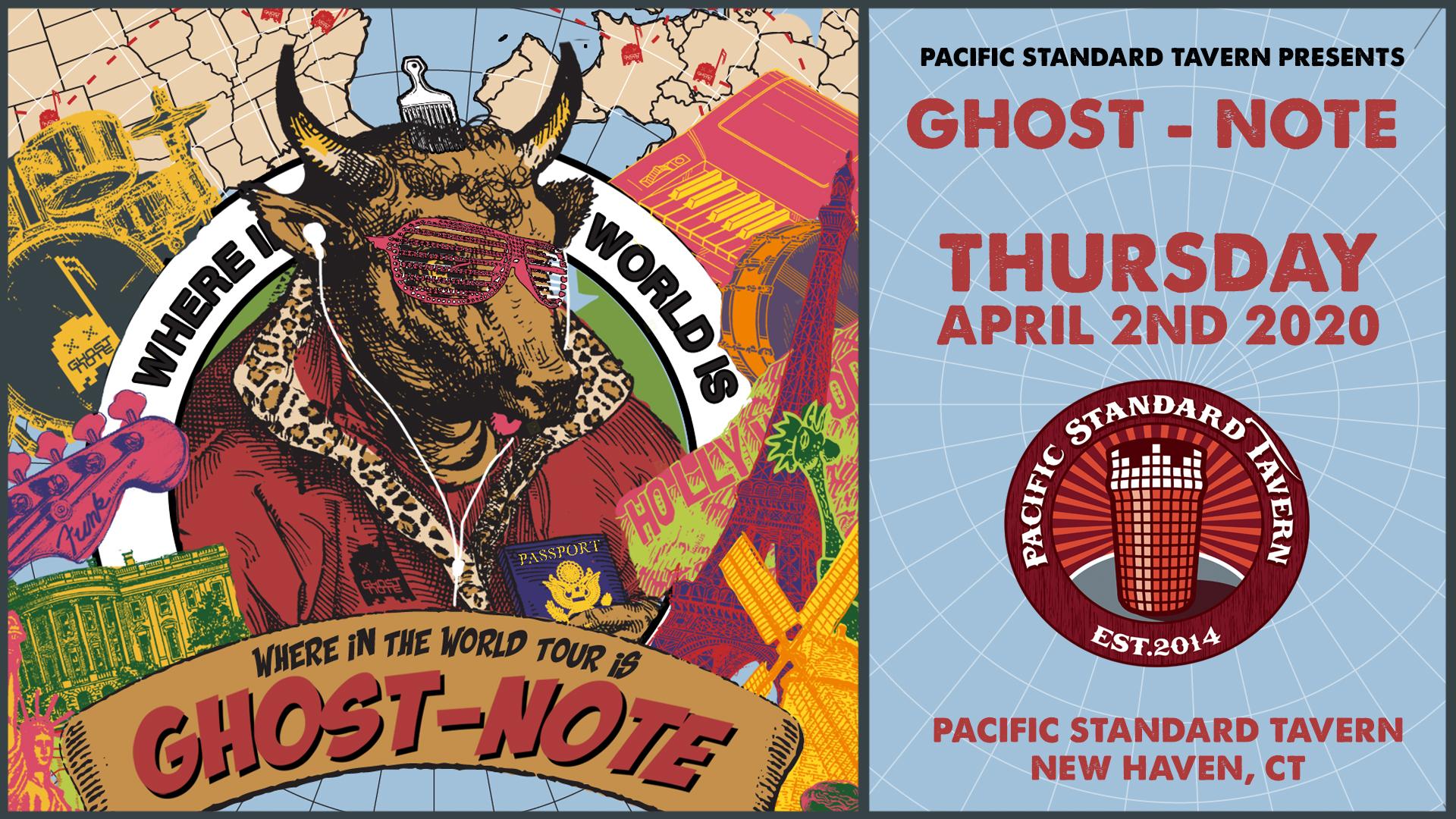 Ghost-Note Thursday, April 2nd 2020 at Pacific Standard Tavern