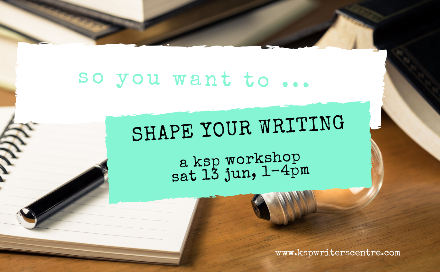 So You Want to Shape Your Writing