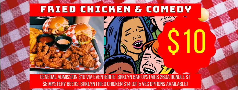 Fried Chicken & Comedy Thursdays