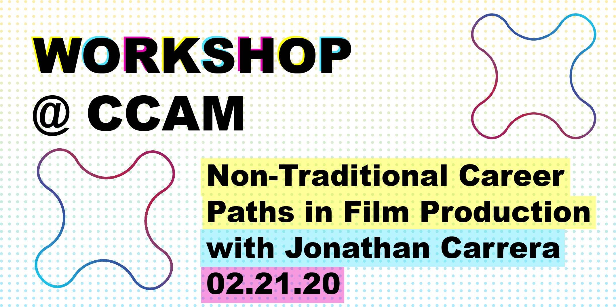 Workshop: Non-Traditional Career Paths in Film Production