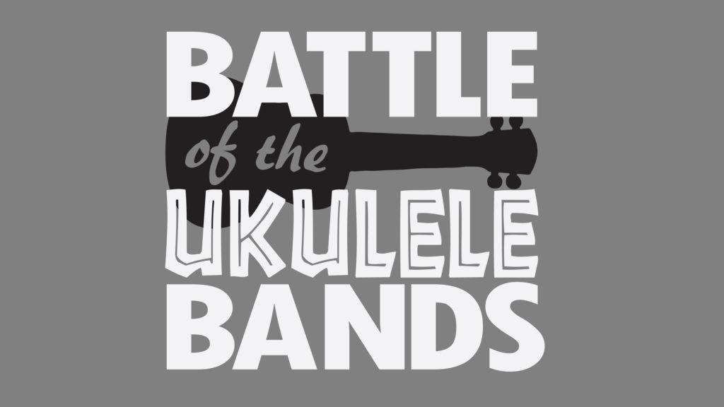 Battle of the Ukulele Bands