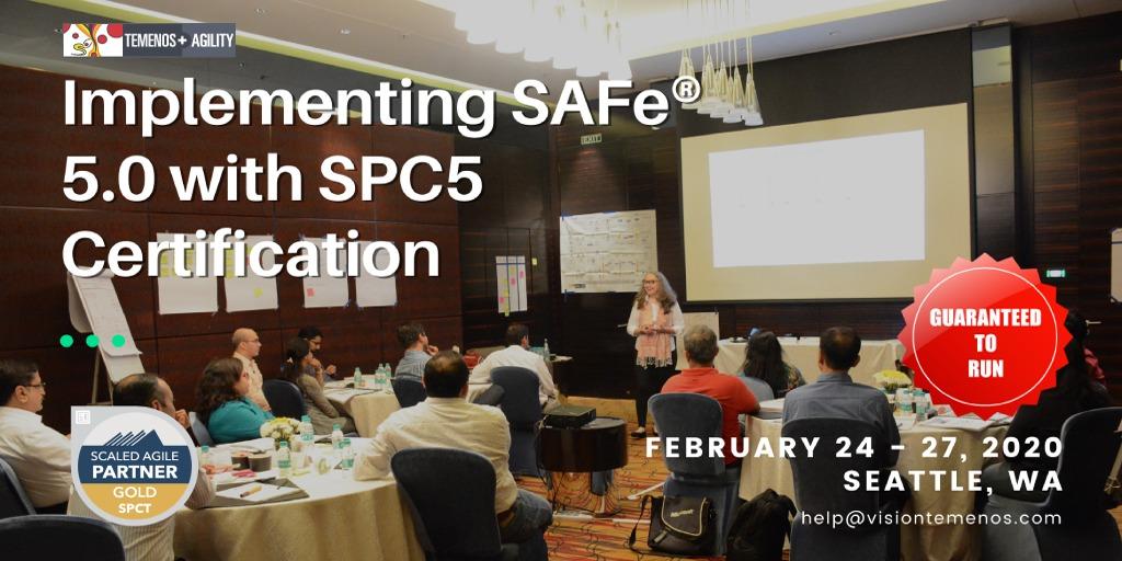 Implementing SAFe® 5 with SPC5 Certification, Seattle, WA (Feb 24-27, 2020)