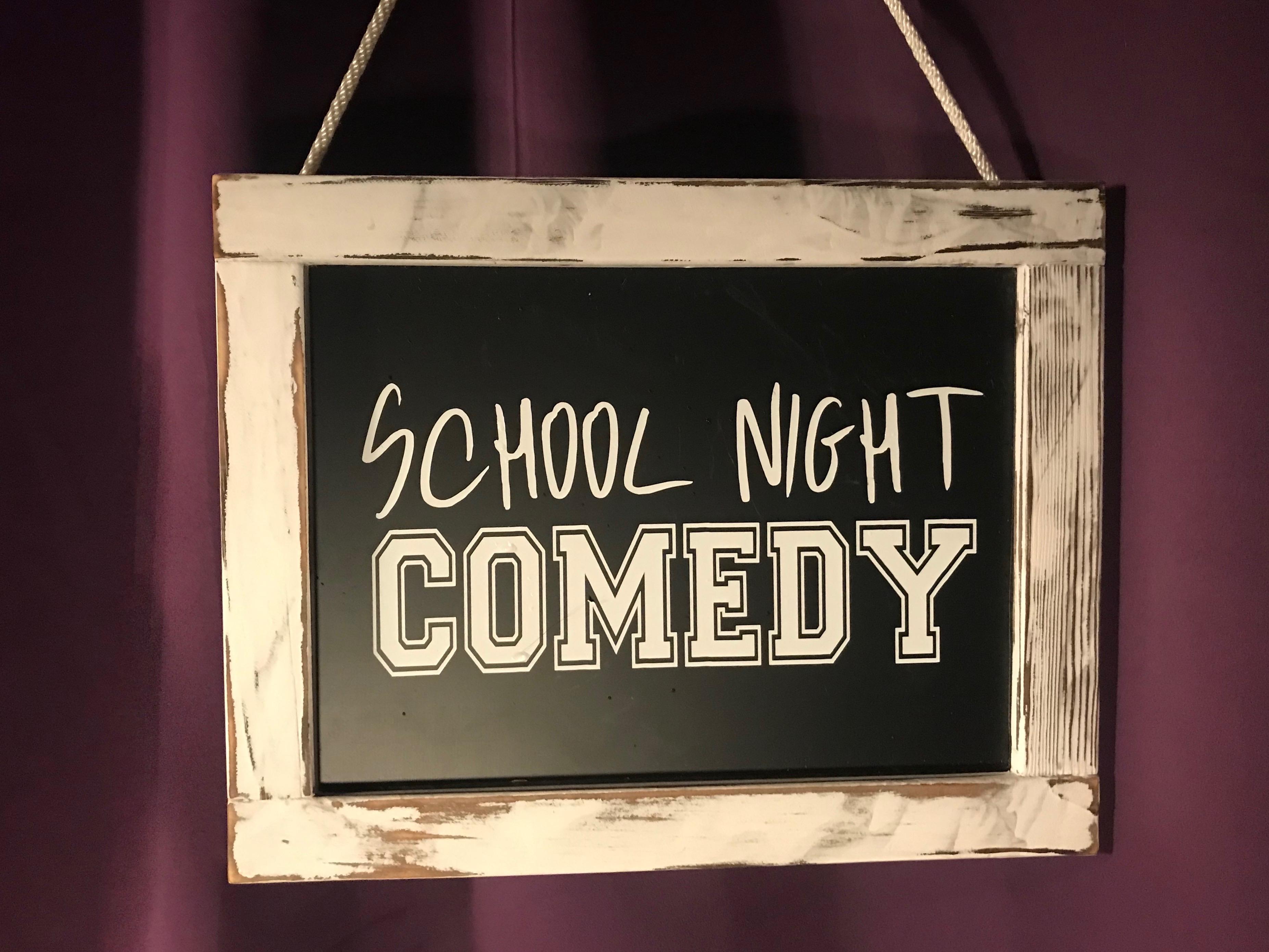 School Night Comedy
