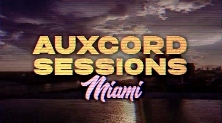 Auxcord Session Miami