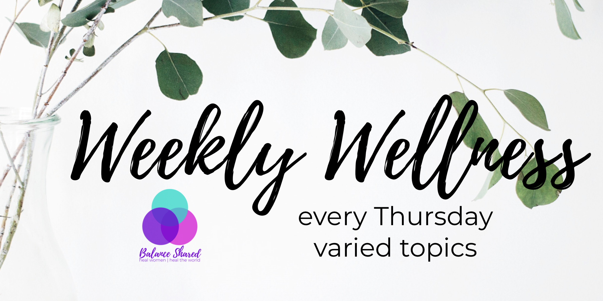 Weekly Wellness 2020