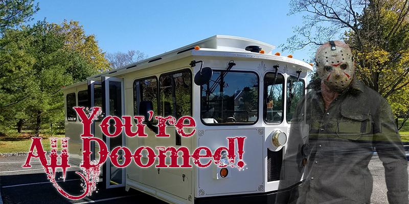 Friday the 13th 1:00 PM Trolley Tour