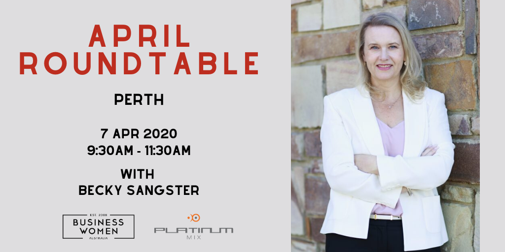 Perth, BWA: April Roundtable