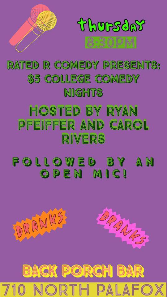 Rated R Comedy Presents College Comedy Thursdays! Five Dollar Cover