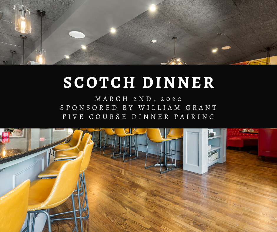 Scotch Dinner and Pairing sponsored by William Grant