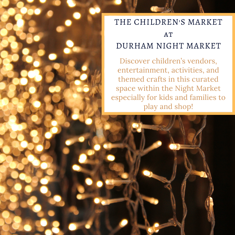 The Children's Market at Durham Night Market