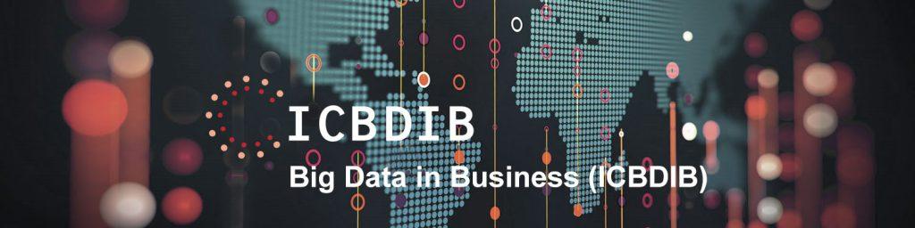 The 2nd International Conference on Big Data in Business (ICBDIB)