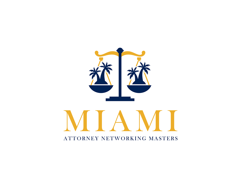 !! MIAMI ATTORNEY NETWORKING MASTERS HAPPY HOUR !!