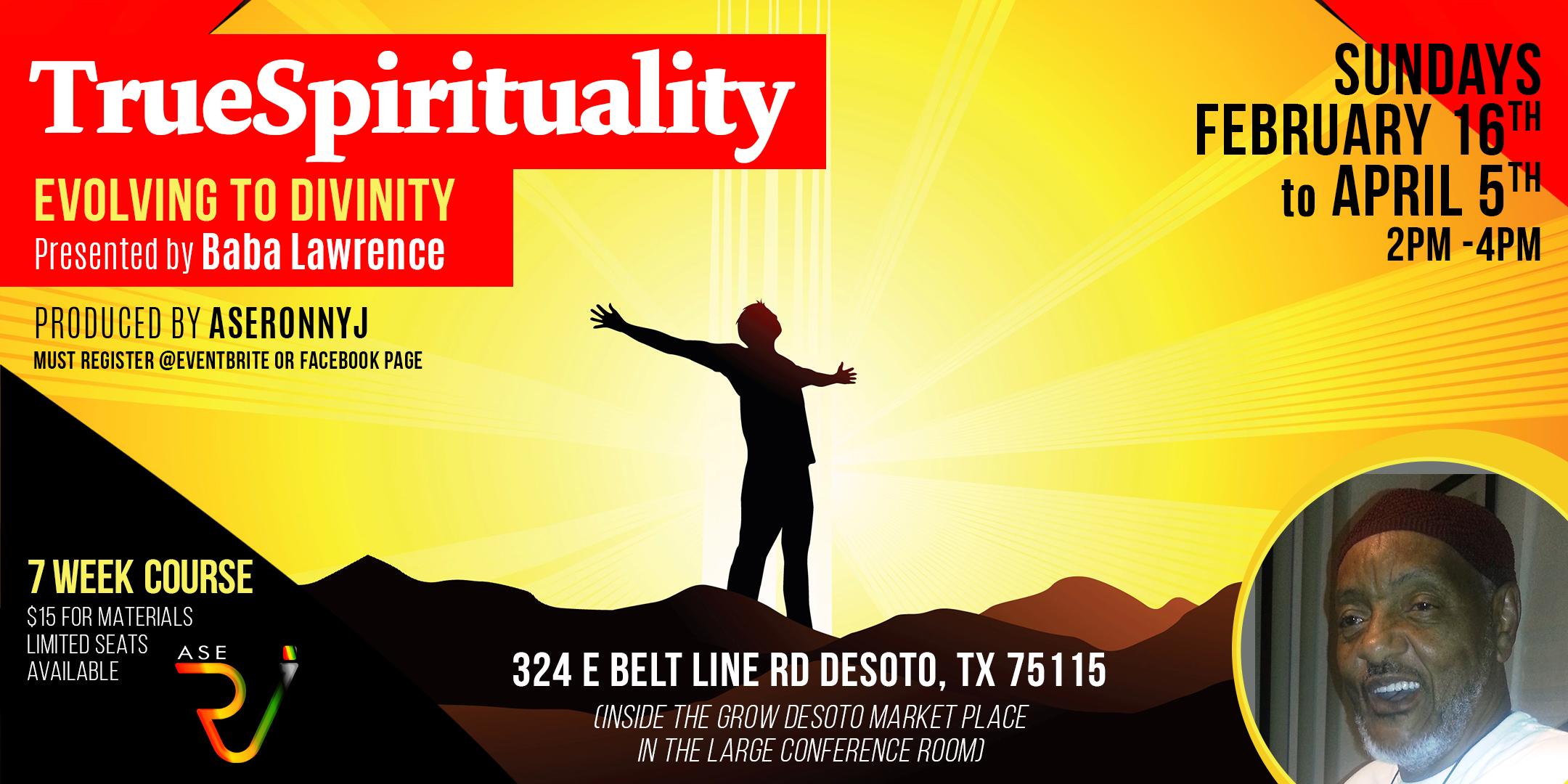 True Spirituality II - 7 week module workshop