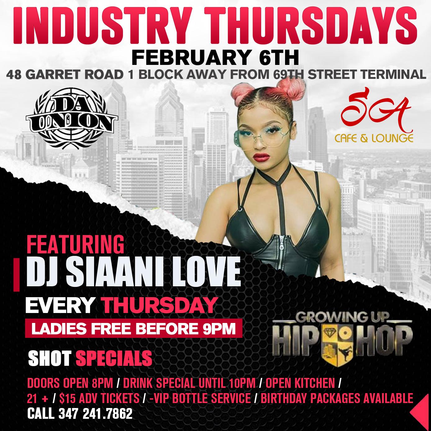 Industry Thursday's Featuring DJ Sianni Love
