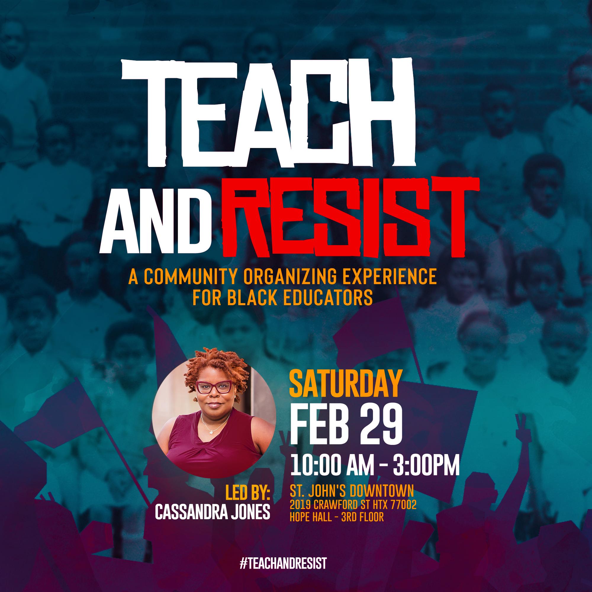Teach and Resist: A Community Organizing Experience For Black Educators