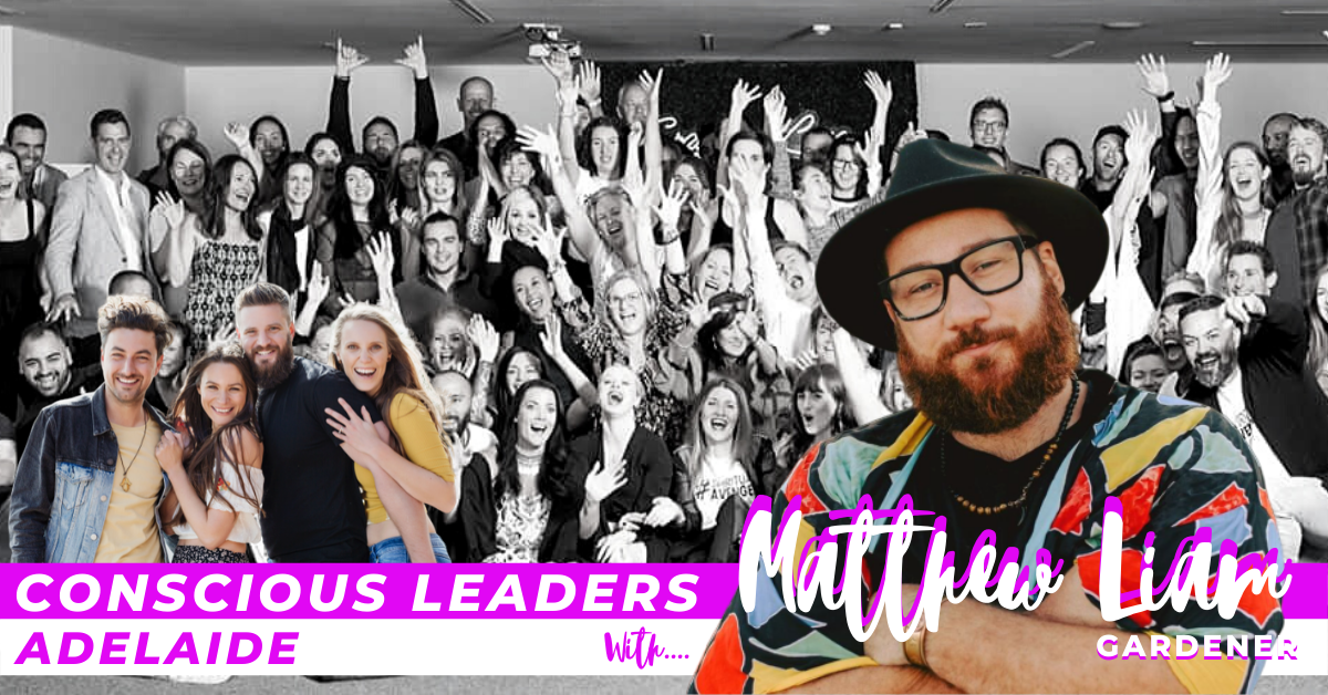 Conscious Leaders | Adelaide 1.0