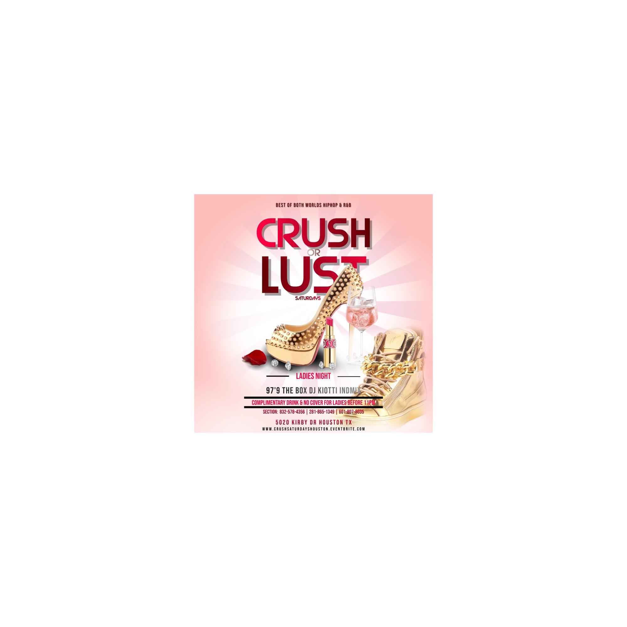 Crush or Lust Saturdays
