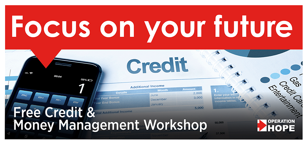 FREE Credit & Money Management Workshop!!!