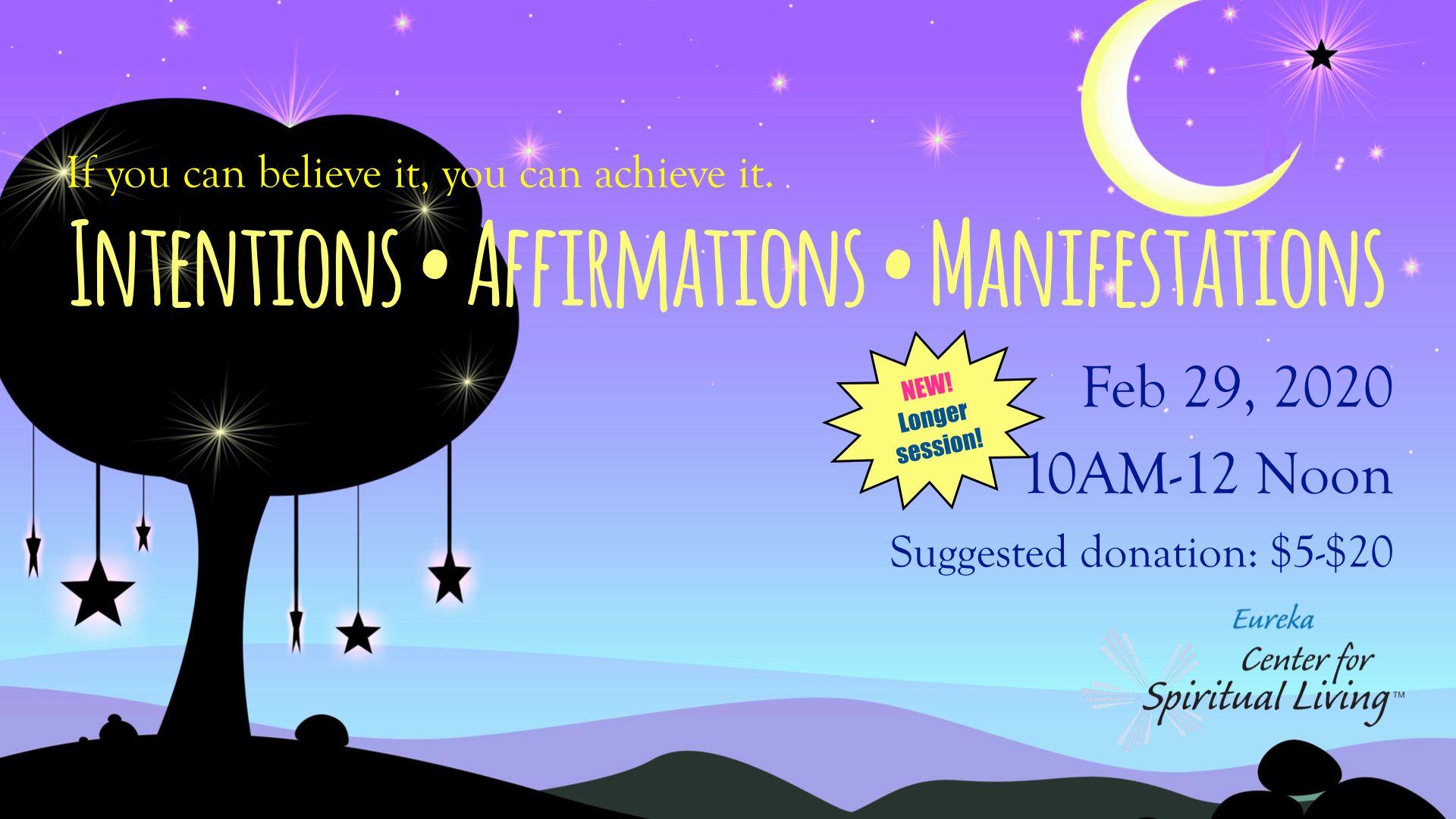 Intentions • Affirmations • Manifestions #2 on Feb 29