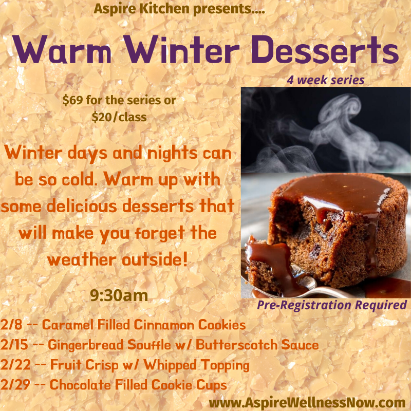 Warm, Winter Desserts -- Cooking Series