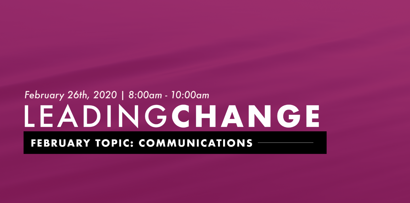 Change Leadership Group: Communications Strategies