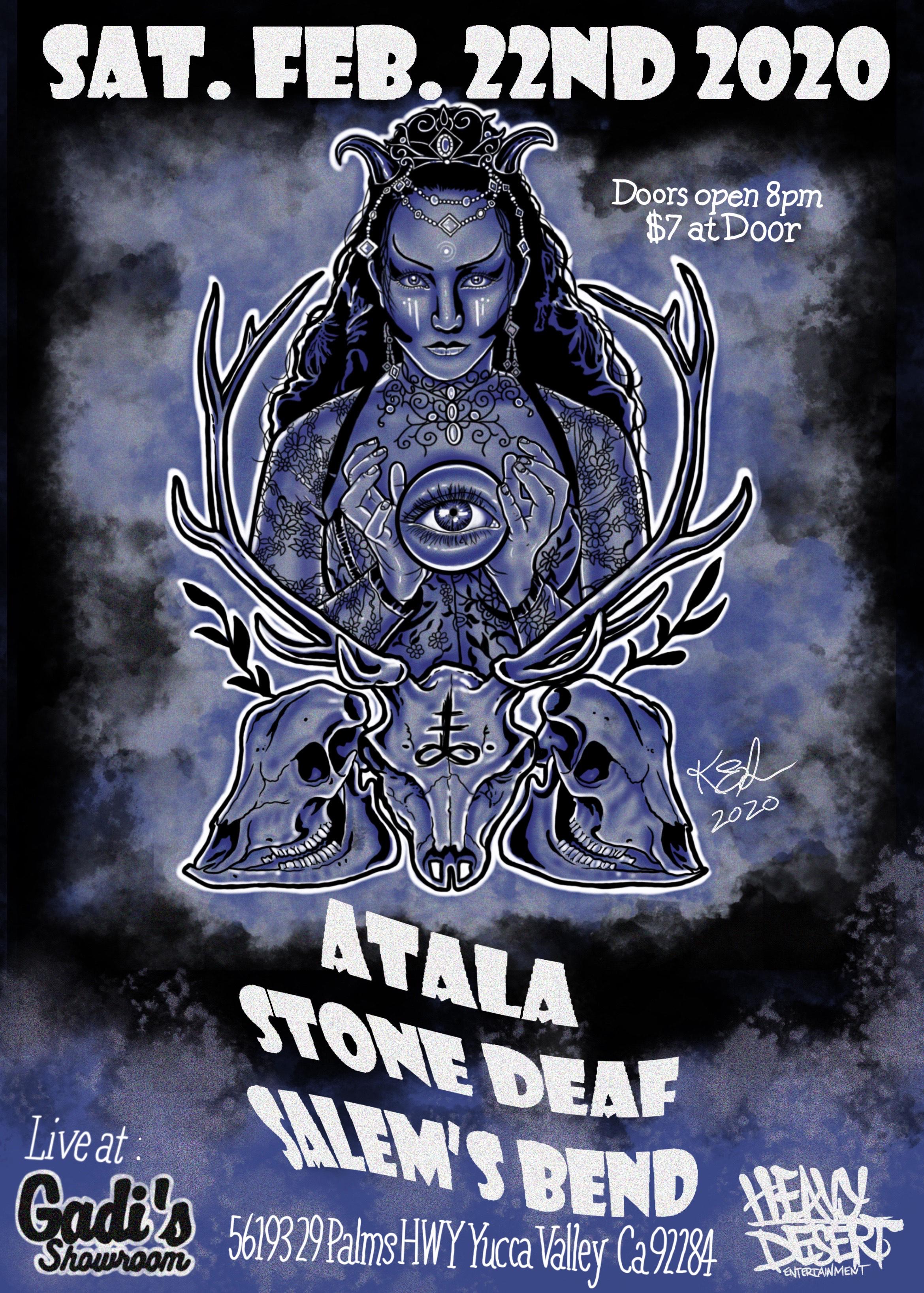 Stone Deaf, Salem's Bend and Atala at Gadi's