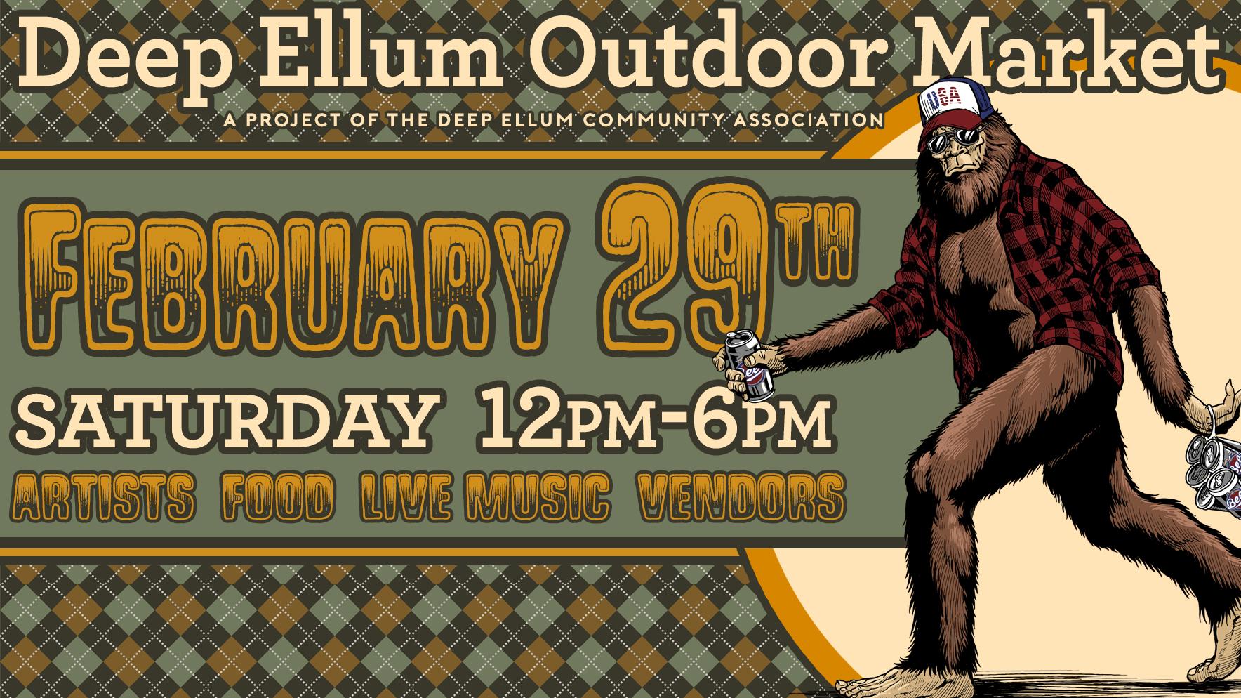 FREE EVENT - DEEP ELLUM OUTDOOR MARKET FEBRUARY 29TH