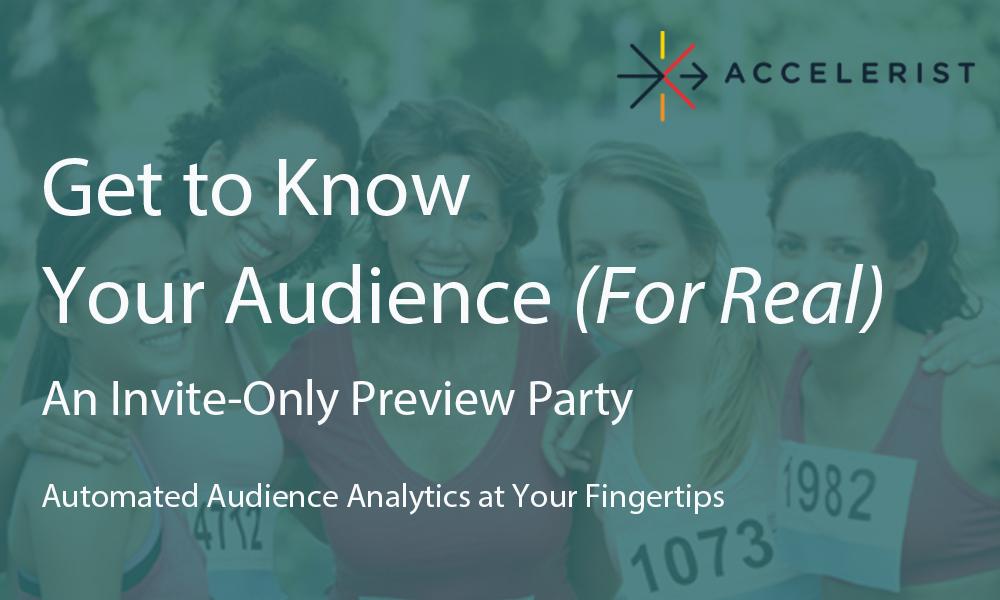 Get to Know Your Audience (For Real)