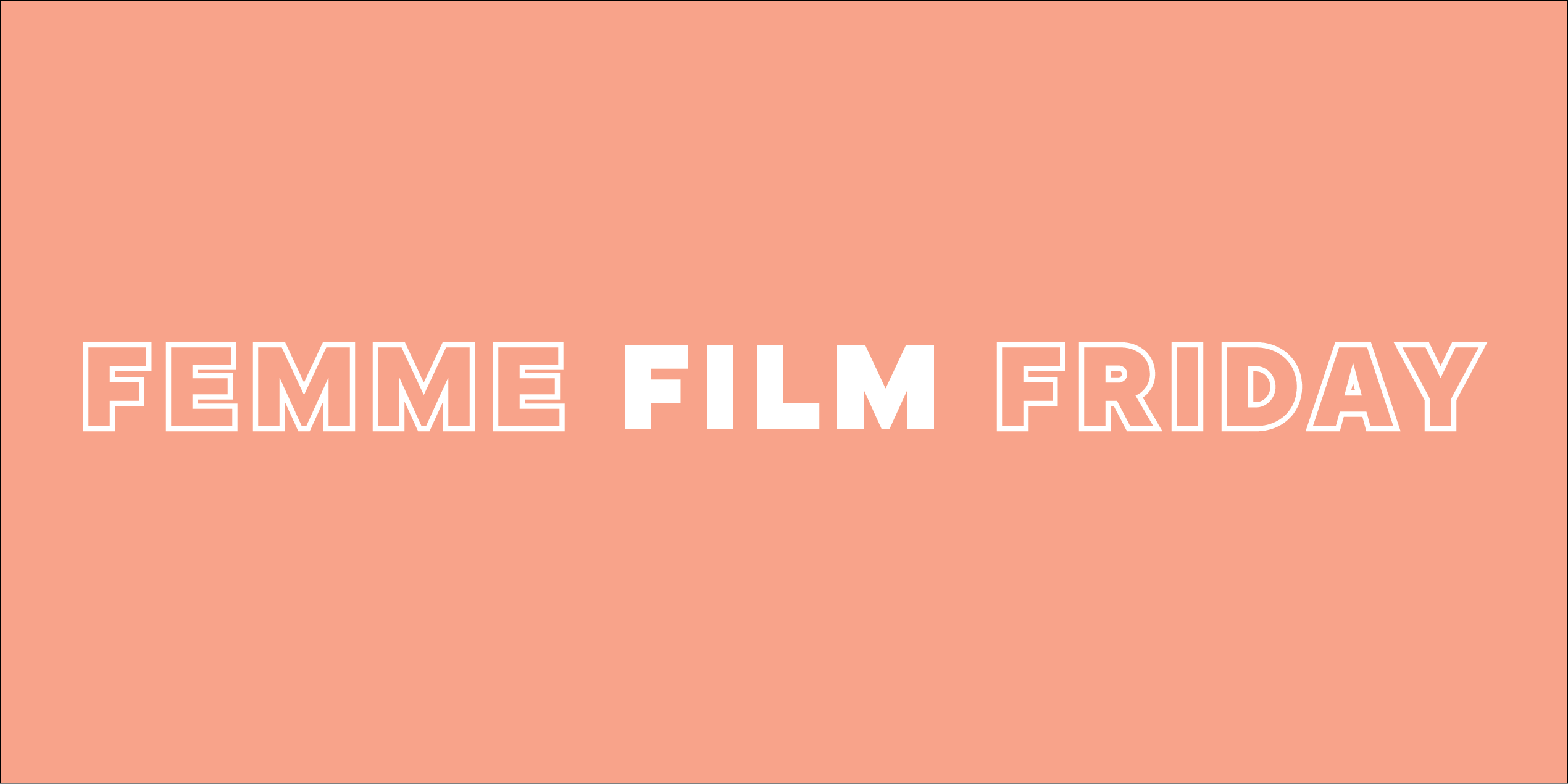 Femme Film Friday