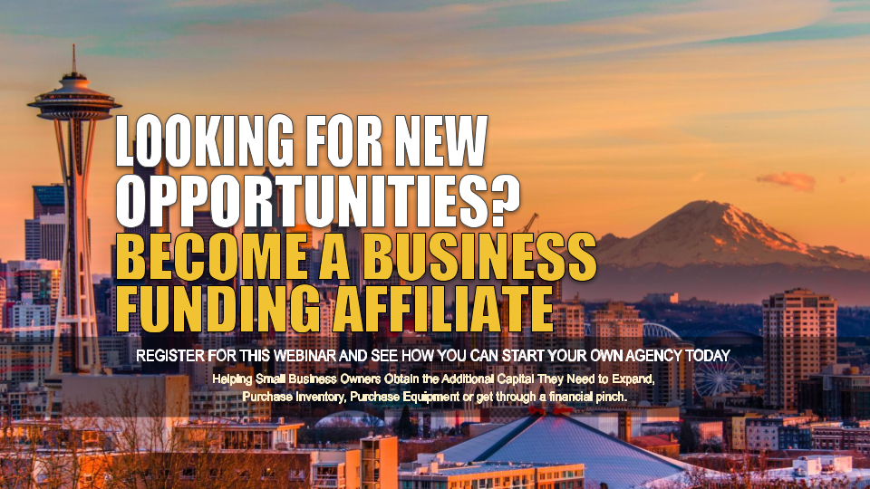 Become a Business Funding Affiliate - Seattle WA