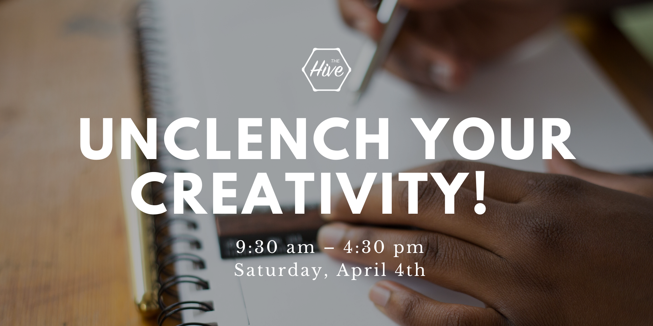 Unclench Your Creativity! 