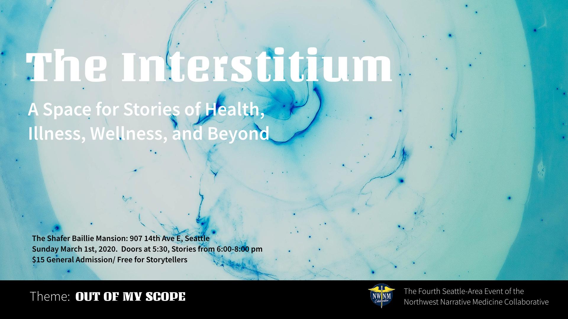 The Interstitium: A Space for Stories of Health, Illness, Wellness, and Beyond