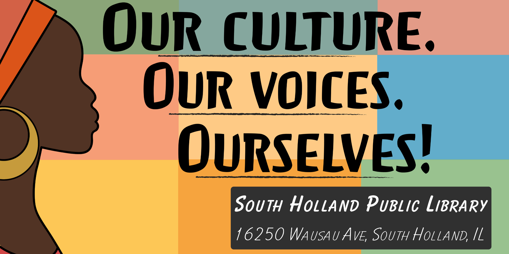Our Culture. Our Voices. Ourselves!