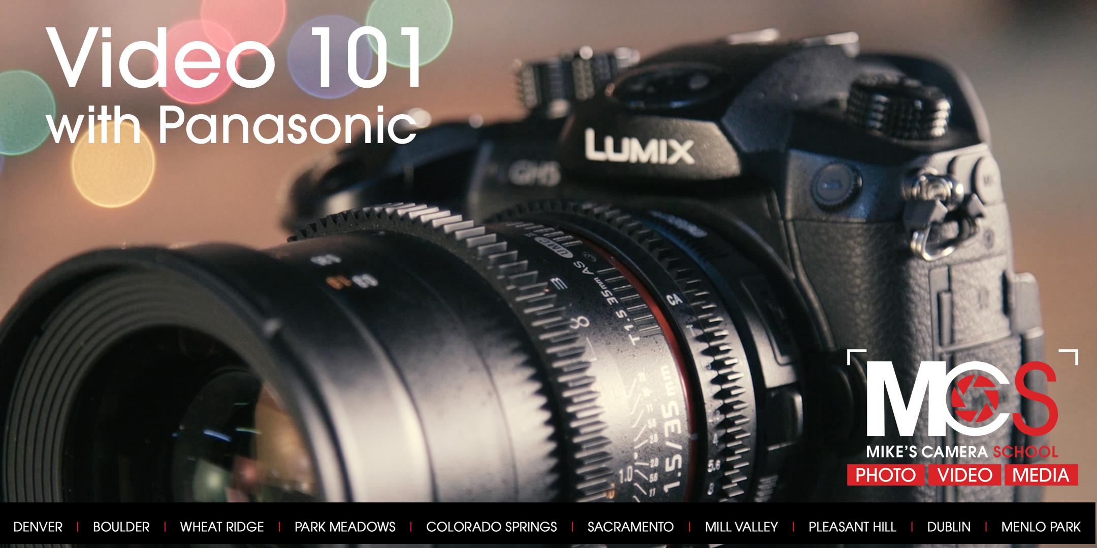 Video 101 with Panasonic - Boulder