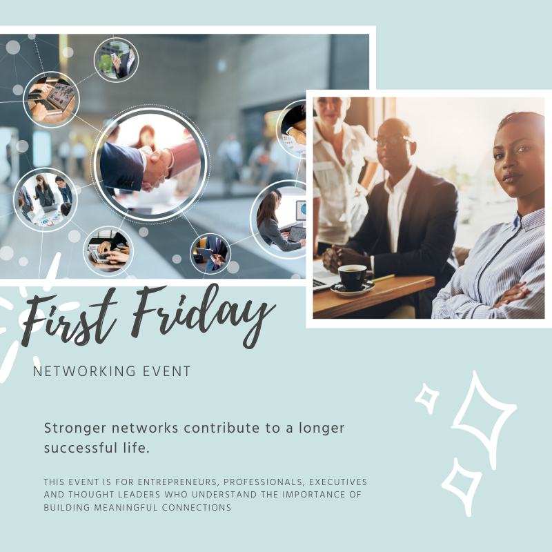 First Friday Networking
