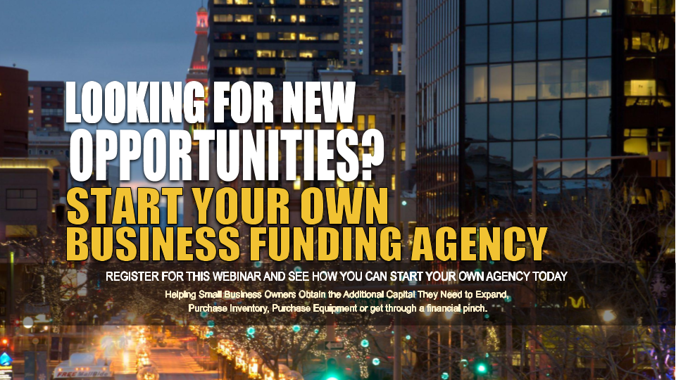 Start your Own Business Funding Agency Denver CO